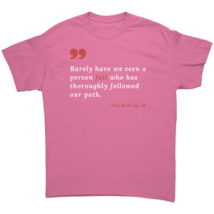 "RARELY HAVE WE SEEN A PERSON FAIL" UNISEX AA TEE