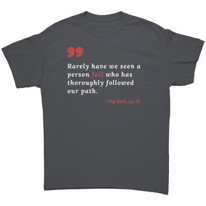 "RARELY HAVE WE SEEN A PERSON FAIL" UNISEX AA TEE