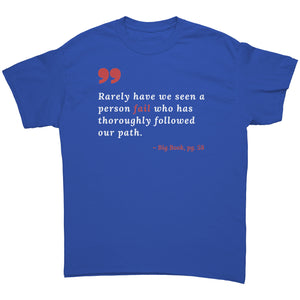 "RARELY HAVE WE SEEN A PERSON FAIL" UNISEX AA TEE