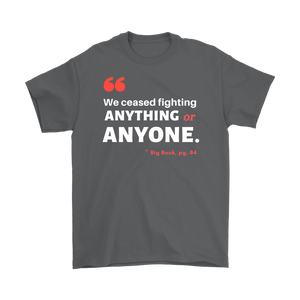 "We Ceased Fighting Anyone or Anything" Original Unisex AA Tee - Gray