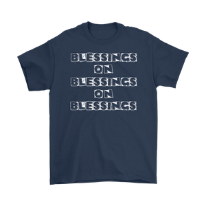"Blessings On Blessings On Blessings" Unisex Recovery-Theme T-Shirt