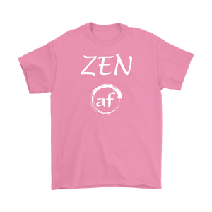 "ZEN AF" Original Unisex Recovery-Themed Tshirt - Pink