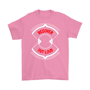 "Recover Out Loud" Original Recovery-Themed Unisex T-shirt