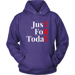 "Just For Today - TRY" Recovery-Theme Unisex Hoodie Purple