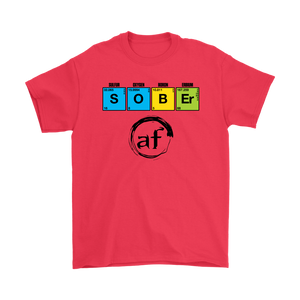 "Sober AF" and Proud of it - sobriety shirt