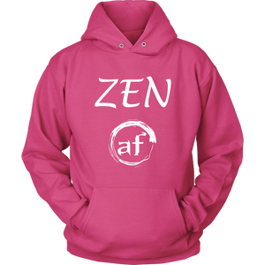 "ZEN AF" recovery-themed original design unisex hoodie!
