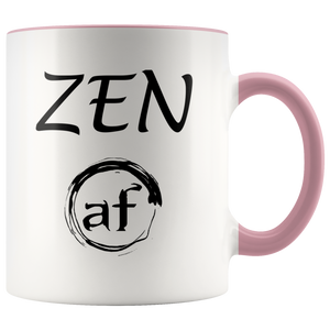 "ZEN AF" recovery-themed original design coffee mug!